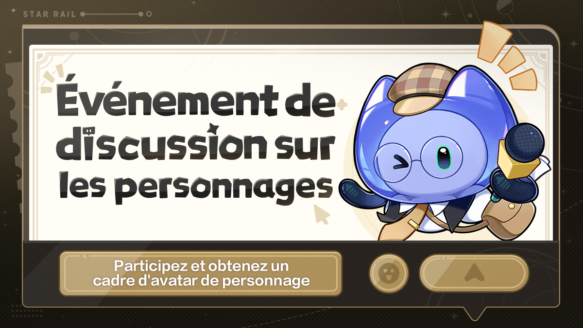 Récompenses en jades stellaires – Participez aux discussions sur l'arrivée de Yao Guang et gagnez des jades stellaires !