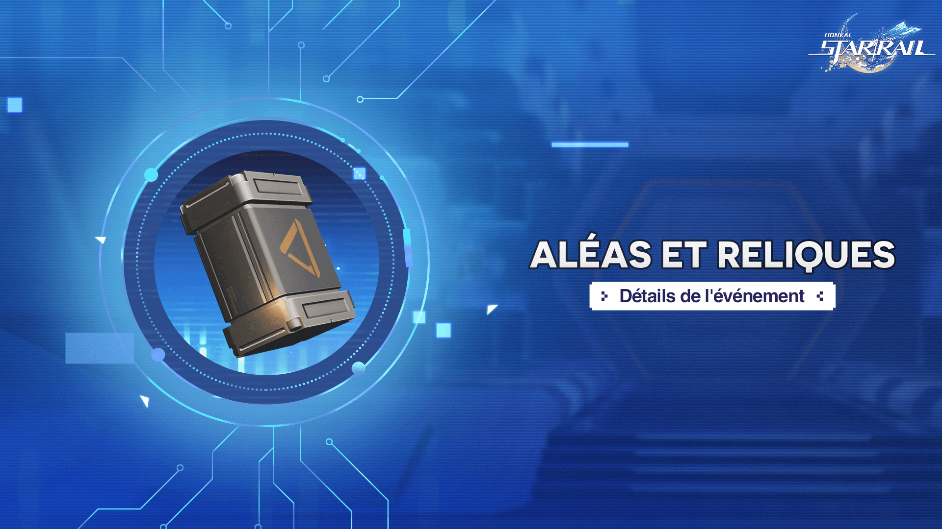 Aléas et reliques : participez à l'événement pour obtenir des reliques 5 étoiles au niveau 15 !