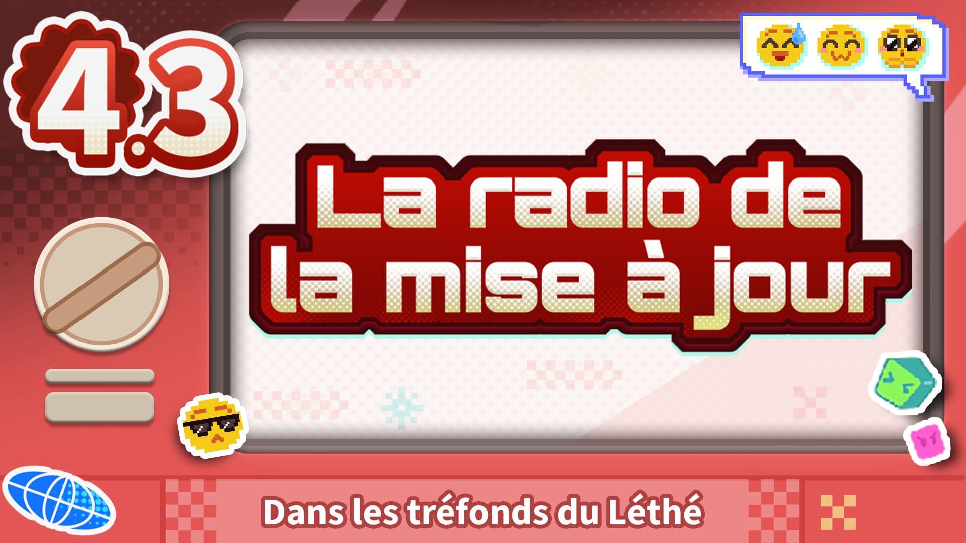 La radio de la mise à jour | V4.3 Dans les tréfonds du Léthé